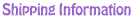 Shipping Information